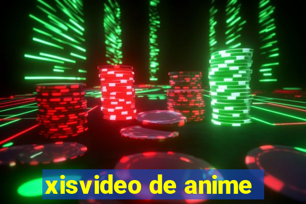 xisvideo de anime